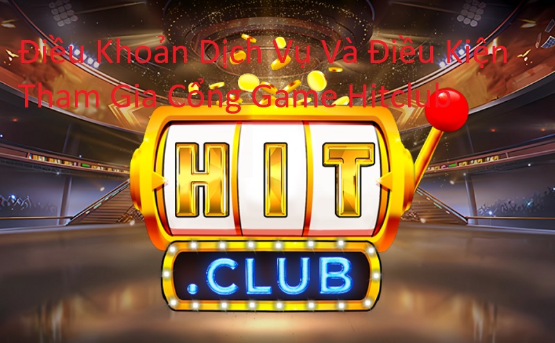 điều khoản hit club